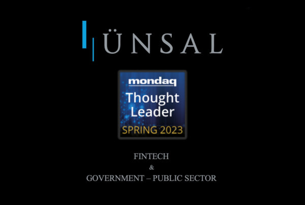 Ünsal Law recognized as the "Thought Leader" in FinTech and Public Sector
